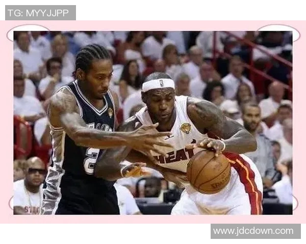 2013至2014赛季NBA总决赛热火与马刺的巅峰对决与传奇时刻回顾 2013至2014赛季NBA总决赛热火与马刺的巅峰对决与传奇时刻回顾