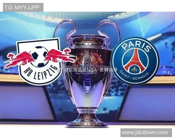 莱红牛对阵大巴黎精彩直播全程回顾与赛后分析