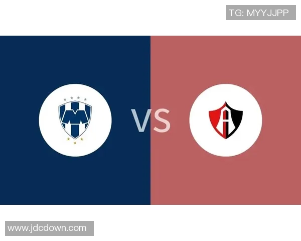 蒙特雷与阿特拉斯历史交锋战绩分析及近期表现对比